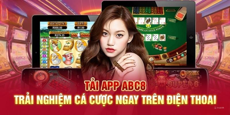 Ưu điểm khi tải app ABC8