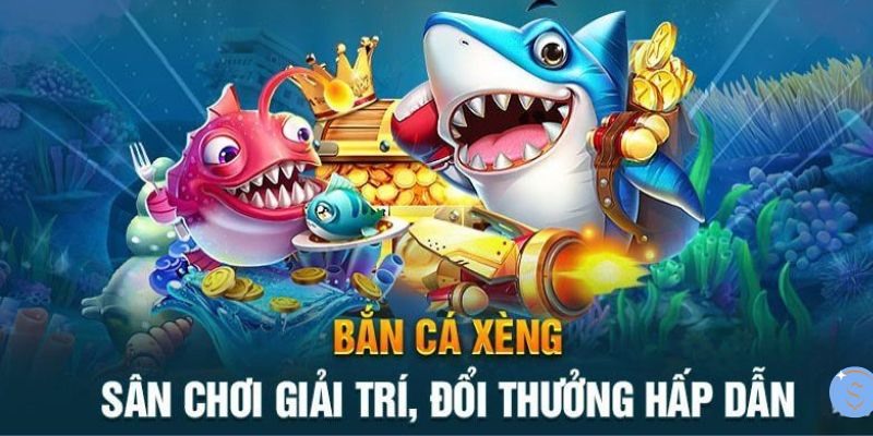 Bắn cá xèng là trò chơi cực kỳ thú vị